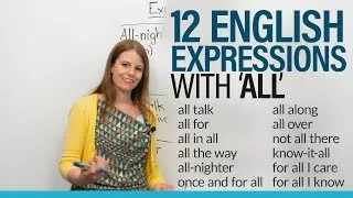 12 English Expressions with ALL: 
