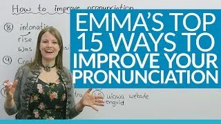 15 ways to improve your English pronunciation