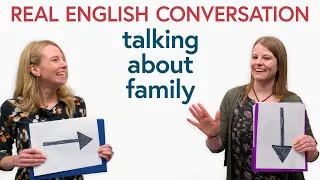 Real English Conversation: Talking about FAMILY