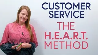Customer Service English: The H.E.A.R.T. Approach