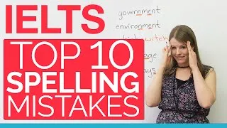 IELTS: Top 10 Spelling Mistakes