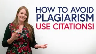 Don’t plagiarize! How to cite correctly in academic writing