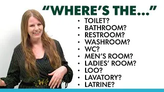 TOILET ENGLISH: Where is the toilet? Bathroom? Washroom? Loo? Lavatory? WC? 🚽 💩 🧻