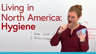 Learn about North American culture: Hygiene