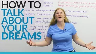 How to talk about DREAMS in English