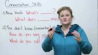 Conversation Skills - Learn new words and keep a conversation going!