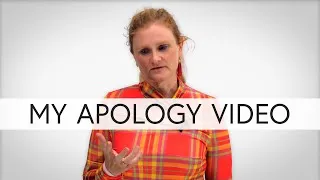 My apology video...