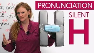 English Spelling & Pronunciation: The Silent ‘H’