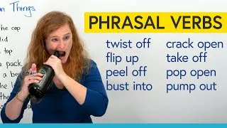 Learn 8 Phrasal Verbs for opening: pop open, peel off, flip up...
