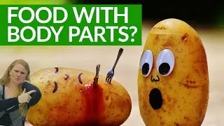 Crazy English: FOODS that have BODY PARTS?