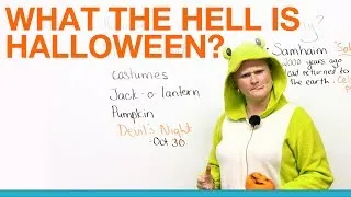 What the hell is Halloween?