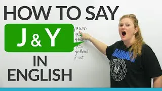How to pronounce J & Y in English