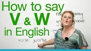 Pronunciation - V & W