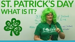 What is St. Patrick's Day?