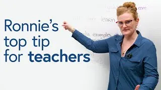 Ronnie’s #1 Tip for Teachers
