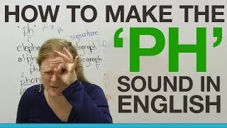 Learn English - How to make the 'PH' sound