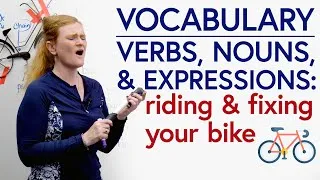 Practical English Vocabulary: Riding & fixing your bike