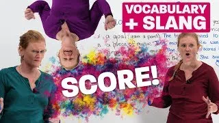 English Vocabulary & Slang: SCORE!!!