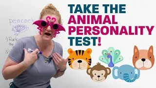 Learn about Yourself + Learn Vocabulary: The Animal Personality Test