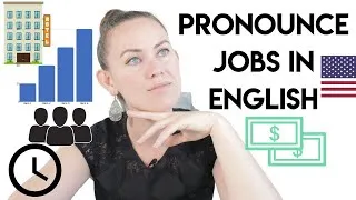 How to Pronounce 25 JOBS in English | Go Natural English (American English Accent)