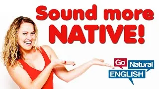 3 Ways to Sound More like a Native English Speaker - iTalki