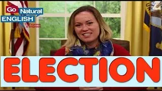 How the US Elections Work | Learn English Conversation | Go Natural English