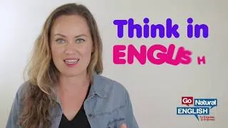 Learn How to Speak English Like a Native, Naturally | Go Natural English