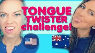 FUN Tongue Twister Challenge 2020 | American vs. Australian English Accent | Go Natural English