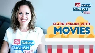 How to Learn English with Movies or TV Series #AskGabby | Go Natural English