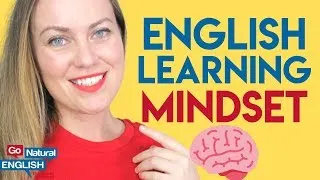 Growth Mindset 🧠 to Learn English Easily | Go Natural English