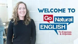 Welcome to Go Natural English Lessons | Go Natural English