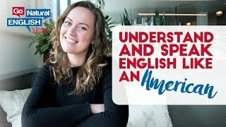 A Secret Way How to Understand and Speak English like an American