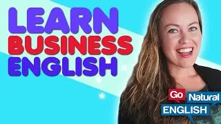 Business English vs. Conversational English | Know The Difference | Go Natural English