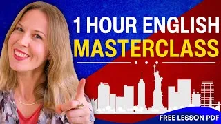 ONE HOUR English Master Class: Improve Your English Fluency FAST!