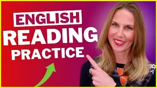 English Reading Practice (Do This Daily To Master English Reading!)