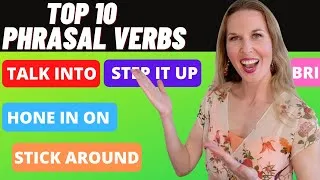 TOP 10 PHRASAL VERBS IN ENGLISH - Most Common Phrasal Verbs