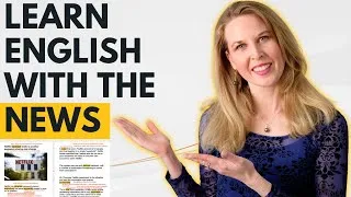 Learn English with the News | Advanced Reading Lesson