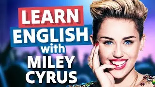 Learn English with Miley Cyrus (FLOWERS Lyric Review)
