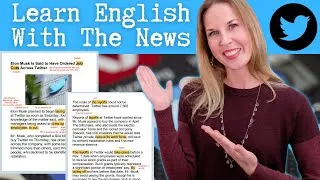 📲 Learn English With News - Advanced English Vocabulary Lesson About Elon Musk and Twitter