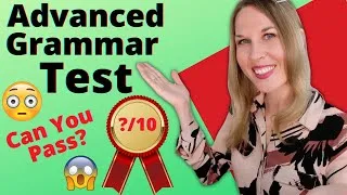 TEST Your English Grammar - Can You Pass This Advanced English Grammar Quiz?