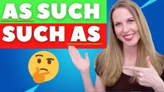 Such As & As Such - How To Use 