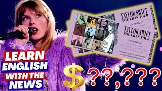 Learn English with the News | Taylor Swift Outrageous Ticket Sales (FREE PDF)