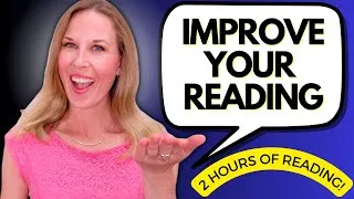 2 Hours Of Reading Practice To Improve Your Vocabulary & Pronunciation