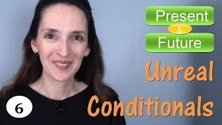 Unreal Conditionals about the Present and Future: IF clauses in English