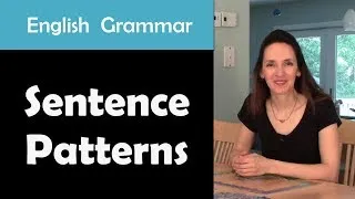 English Grammar: Sentence Patterns - What you need to know!
