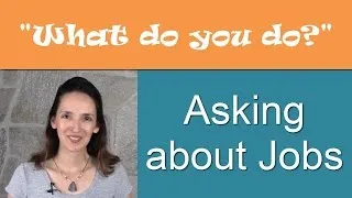 What do you do? - Asking about Jobs and Occupations in English