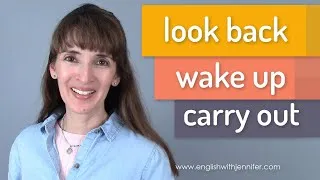 Look Back, Wake Up, Carry Out ✨Most Common Phrasal Verbs (34-36)