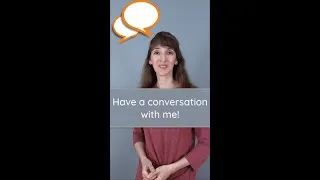 Have a short conversation with JenniferESL!