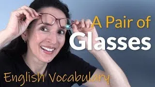 Learn Vocabulary about Glasses & Vision with JenniferESL 👓
