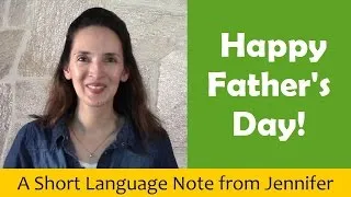 Father's Day Vocabulary: Dad, Papa and other words in English - U.S. Culture